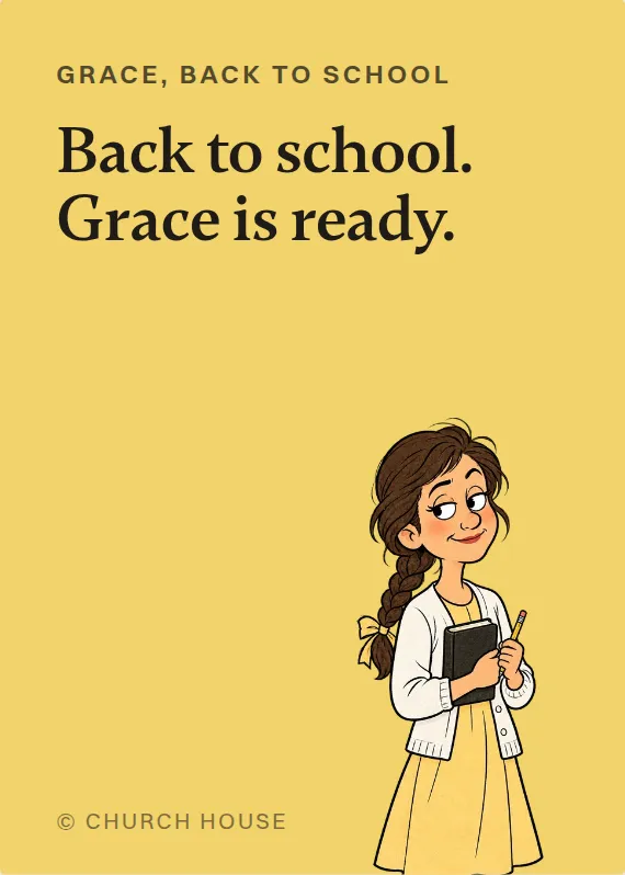 Grace back to school card: Back to school. Grace is ready.